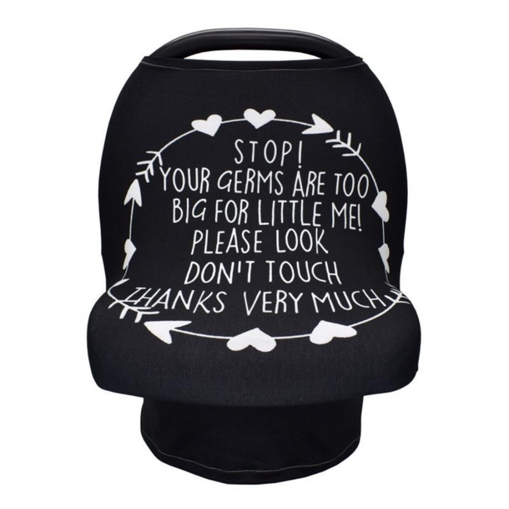 Carseat Cover - "STOP! Your germs are too big for little me"